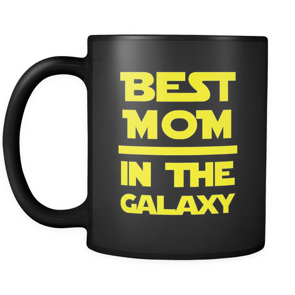 Best Mom In The Galaxy Mug