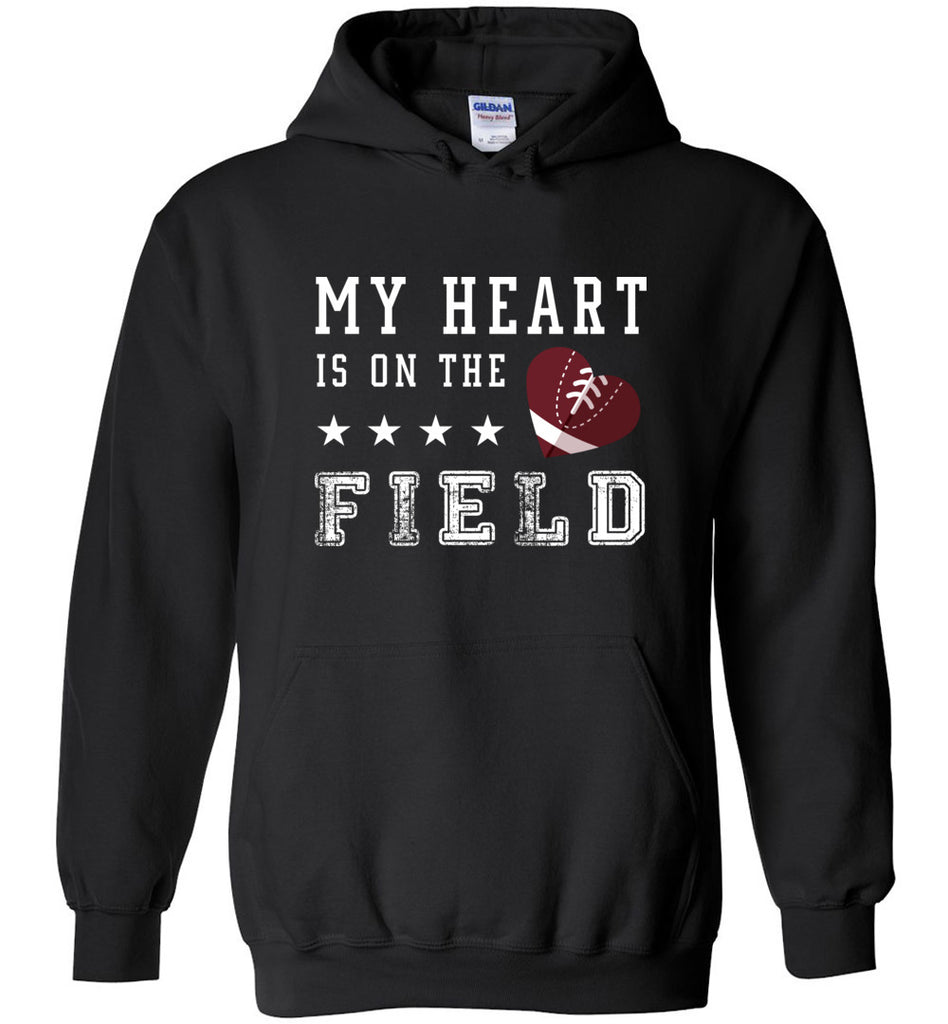 My Heart Is On The Field - Football Lover Hoodie