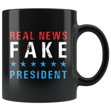 Real News Fake President 11oz Black Mug