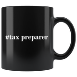 #Tax Preparer 11oz Black Mug