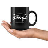 Grateful 11oz Black Mug