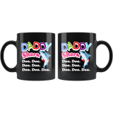 Daddy Shark Doo. Doo. Doo. Doo. Doo. Doo. Doo. 11oz Black Mug