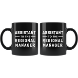 Assistant To The Regional Manager 11oz Black Mug