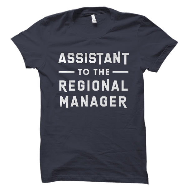 Assistant To The Regional Manager Shirt – oTZI Shirts