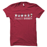 Celebrate Diversity (Coffee) Shirt