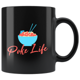 Poke Life 11oz Black Mug