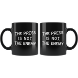 The Press Is Not The Enemy 11oz Black Mug