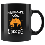 Nightmare Before Coffee 11oz Black Mug