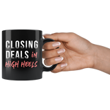 Closing Deals In High Heels 11oz Black Mug