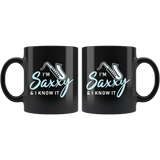 I'm Saxxy & I Know It 11oz Black Mug