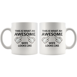 This is what an awesome wife looks like white mug 11oz