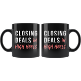 Closing Deals In High Heels 11oz Black Mug