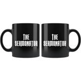 The Sermonator 11oz Black Mug