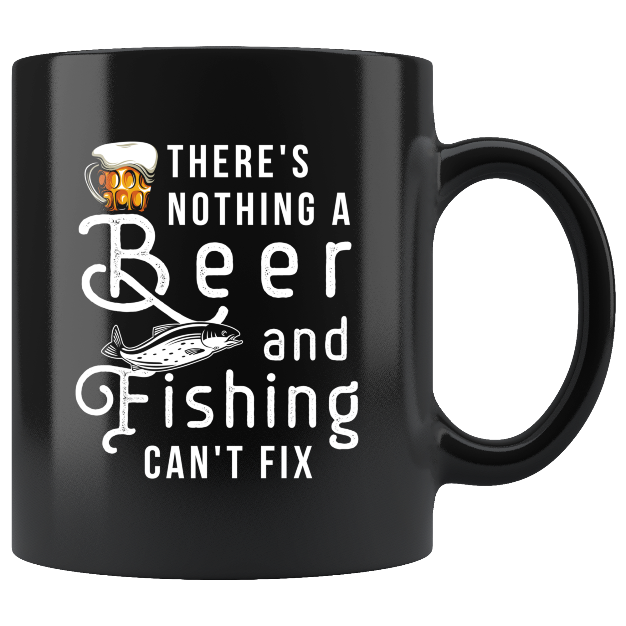 Theres Nothing Beer and Fishing Cant Fix Fun Sarcastic Gift T-Shirt