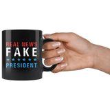 Real News Fake President 11oz Black Mug