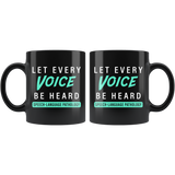 Let Every Voice Be Heard Speech-Language Pathology 11oz Black Mug