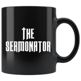 The Sermonator 11oz Black Mug