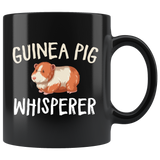 Guinea Pig Whisperer 11oz Black Mug